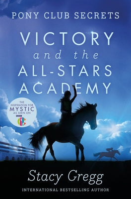 Victory and the All-Stars Academy by Gregg, Stacy