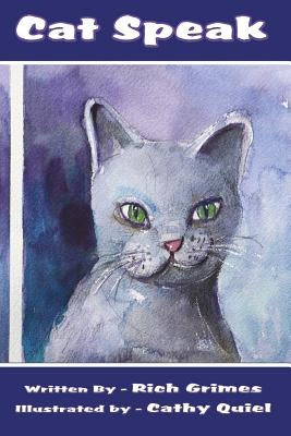 Cat Speak by Quiel, Cathy