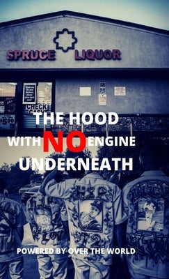 The Hood With No Engine Underneath by Vidaud, Terrance