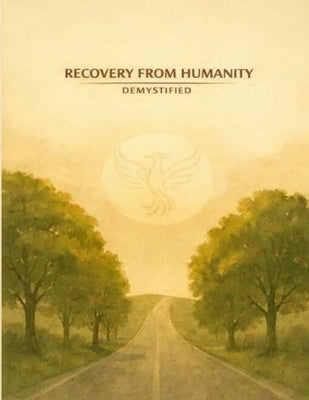 Recovery From Humanity: Demystified by Sustainable Recovery Network