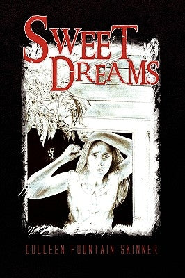 Sweet Dreams by Skinner, Colleen Fountain