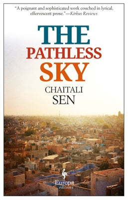 The Pathless Sky by Sen, Chaitali