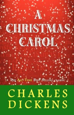 A Christmas Carol by Dickens, Charles