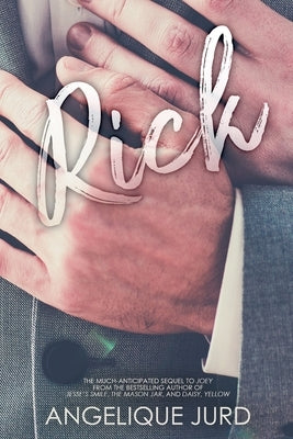 Rick: (Joey - Part 2) by Jurd, Angelique