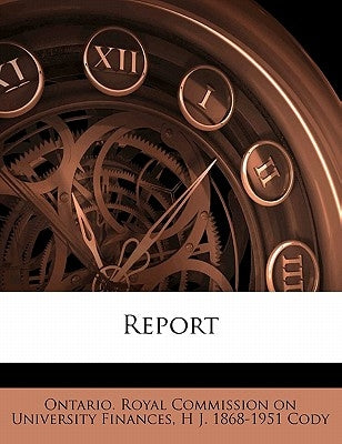 Report Volume 2, Appendices by Ontario Royal Commission on University