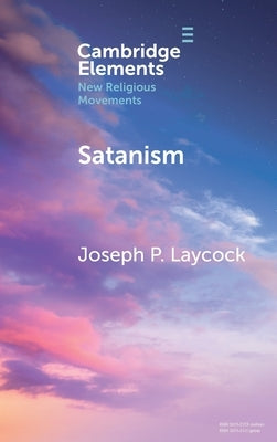 Satanism by Laycock, Joseph P.