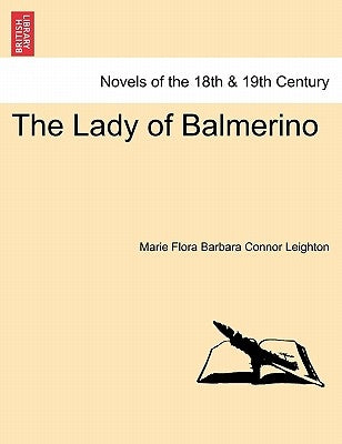 The Lady of Balmerino by Connor Leighton, Marie Flora Barbara