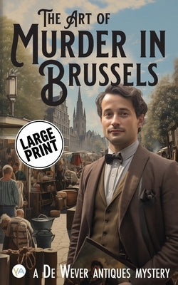 The Art of Murder in Brussels: Large Print Edition by Borne, Matt