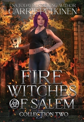 Fire Witches of Salem Collection Two: The Mayhem and Ember Trilogy by Pulkinen, Carrie