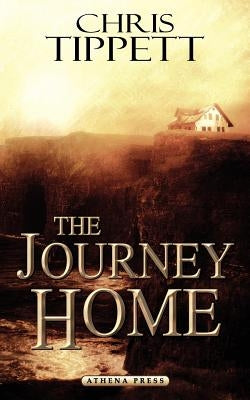 The Journey Home by Tippett, Chris
