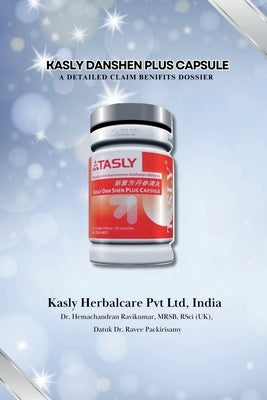 Kasly Danshen Plus Capsule: A Detailed Claim Benifits Dossier by Kasly Herbal Care Pvt Ltd