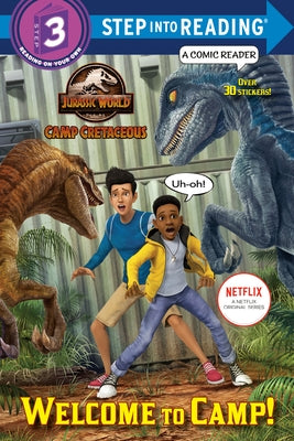 Welcome to Camp! (Jurassic World: Camp Cretaceous) by Behling, Steve