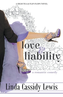 Love & Liability by Lewis, Linda Cassidy