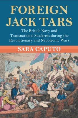 Foreign Jack Tars by Caputo, Sara