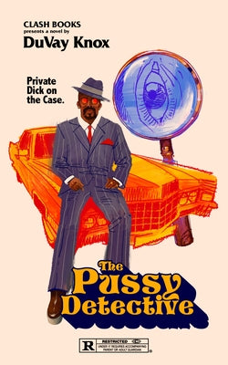 The Pussy Detective by Knox, Duvay