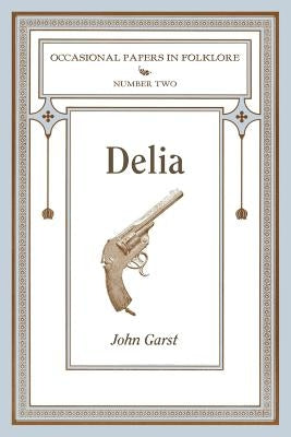 Delia by Garst, John