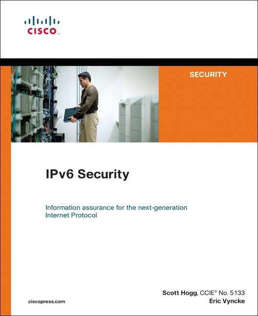 IPv6 Security by Hogg, Scott