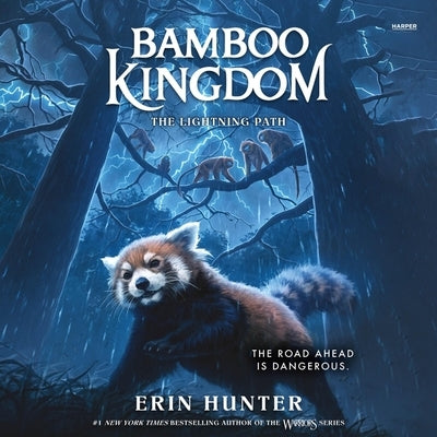 Bamboo Kingdom #5: The Lightning Path by Hunter, Erin