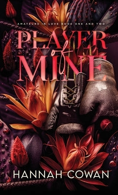 Player Of Mine by Cowan, Hannah