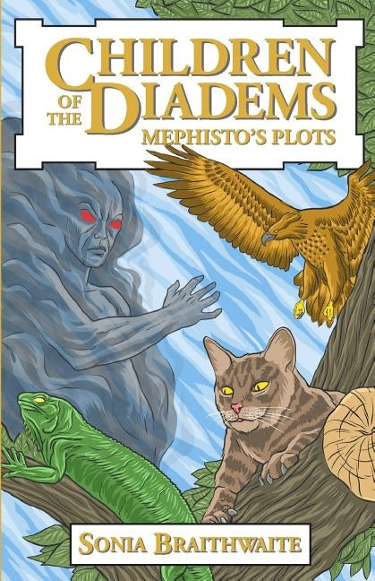 Children of the Diadems: Book Two - Mephisto's Plots by Willis, Matthew
