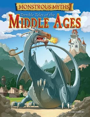 Terrible Tales of the Middle Ages by Jantner, Janos