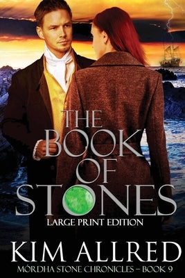 The Book of Stones Large Print: Time Travel Adventure Romance by Sawyer, Kim