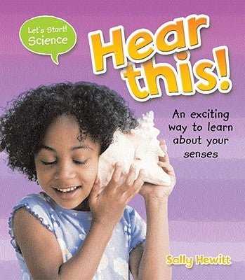 Hear This! by Hewitt, Sally