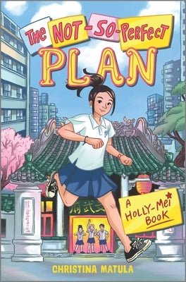The Not-So-Perfect Plan by Matula, Christina
