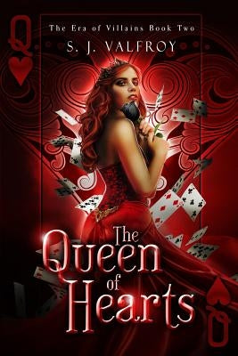 The Queen of Hearts by Valfroy, S. J.