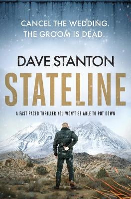 Stateline by Stanton, Dave