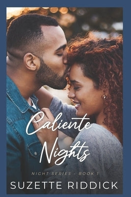 Caliente Nights by Riddick, Suzette