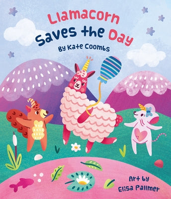 Llamacorn Saves the Day by Coombs, Kate