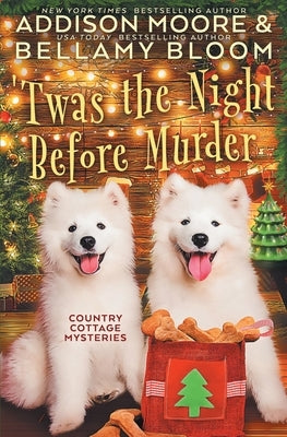 'Twas the Night Before Murder by Bloom, Bellamy