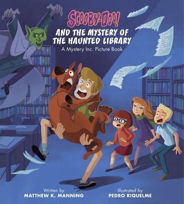 Scooby-Doo and the Mystery of the Haunted Library: A Mystery Inc. Picture Book by Manning, Matthew K.