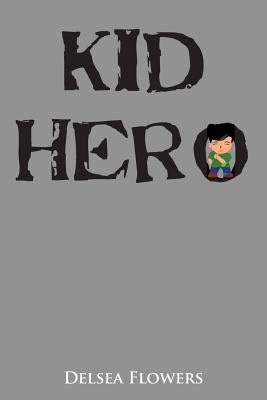 Kid Hero by Delsea Flowers