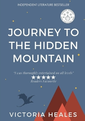 Journey to the Hidden Mountain by Heales, Victoria