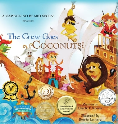 The Crew Goes Coconuts!: A Captain No Beard Story by Roman, Carole P.