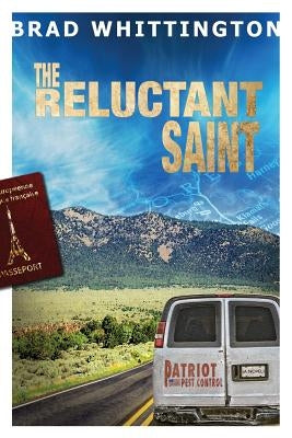 The Reluctant Saint by Whittington, Brad