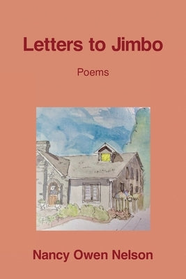 Letters to Jimbo by Nelson, Nancy Owen
