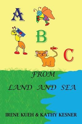 ABC From Land And Sea by Kesner, Kathy