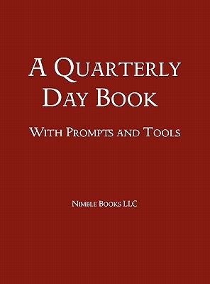 A Quarterly Day Book With Prompts and Tools by Zimmerman, W. Frederick