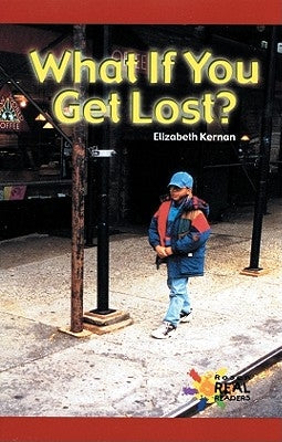 What If You Get Lost? by Kernan, Elizabeth