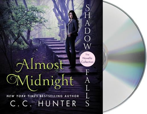 Almost Midnight: Shadow Falls: The Novella Collection by Hunter, C. C.