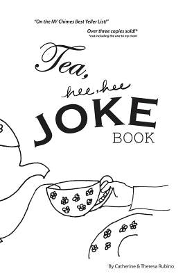 Tea Hee Hee Joke Book by Rubino, Catherine