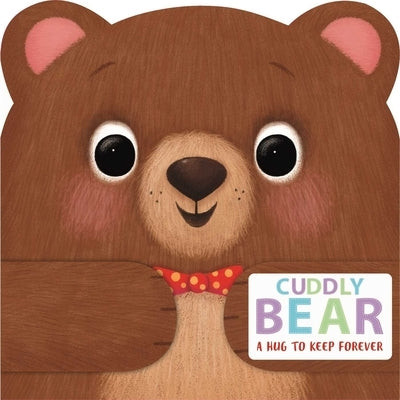 Cuddly Bear: Keepsake Book by Igloobooks