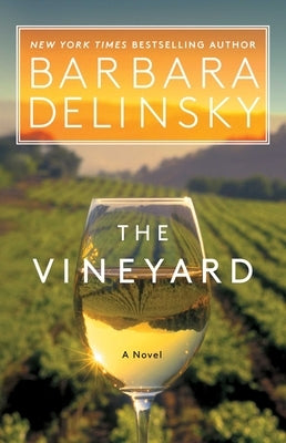The Vineyard by Delinsky, Barbara