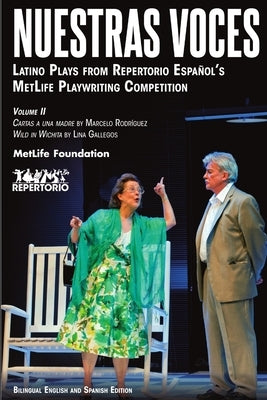 Nuestras Voces Latino Plays Volume Two by Rodriguez, Marcelo