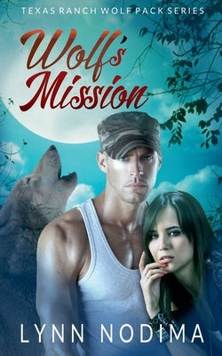 Wolf's Mission by Nodima, Lynn