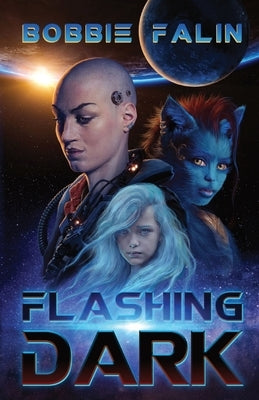 Flashing Dark by Falin, Bobbie
