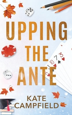 Upping the Ante by Campfield, Kate